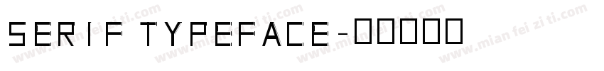 serif typeface字体转换